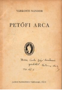 Petőfi arca. Várkonyi ajánlása Csorbának. A 226. Csorba blog melléklete