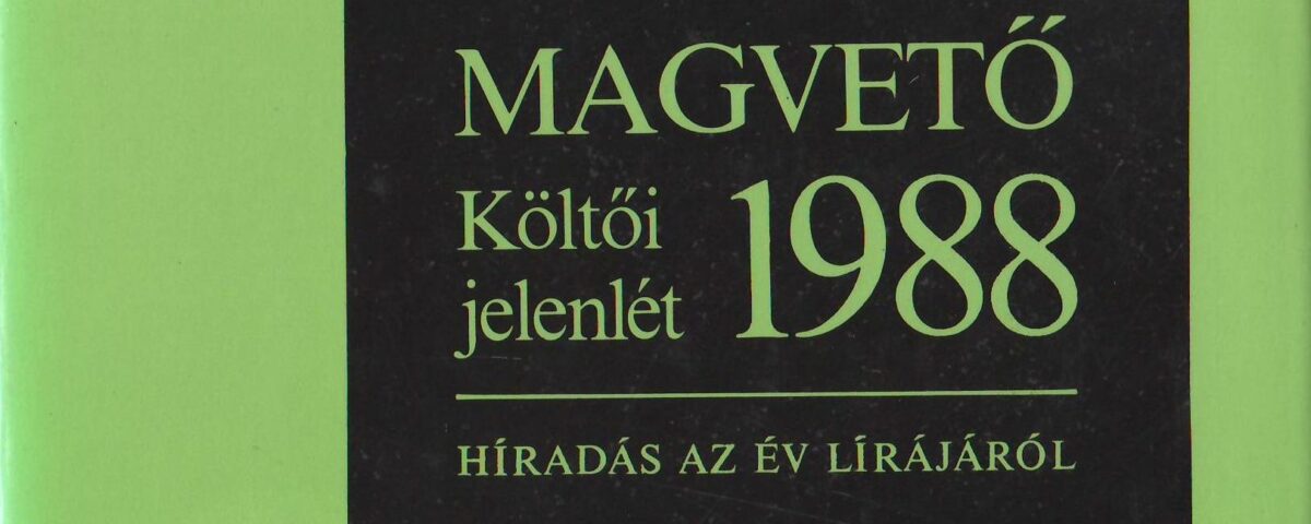 Költői jelenlét, 1988. védőborító. A 408. Csorba blog melléklete
