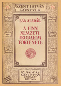 Bán Aladár:A finn nemzeti irodalom története. A 416. Csorba blog melléklete.